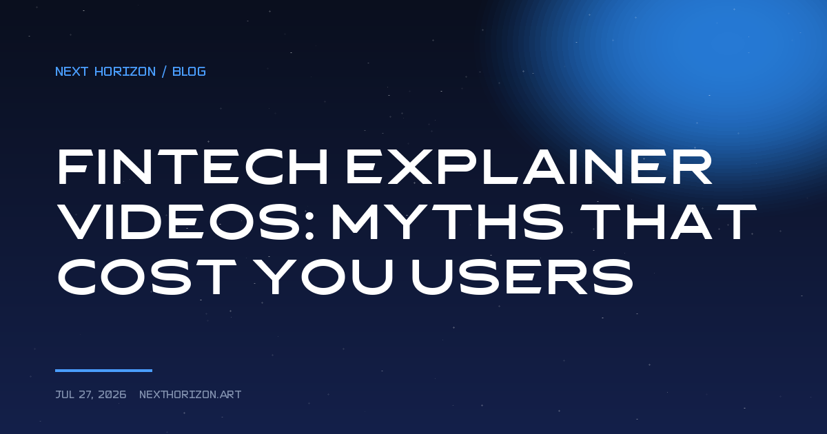 Fintech Explainer Videos: Myths That Cost You Users